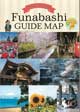 A bridge to friendship Funabashi GUIDE MAP